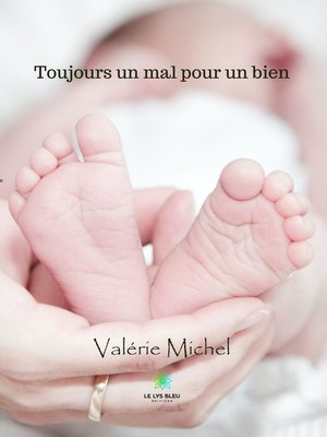 cover image of Toujours un mal pour un bien